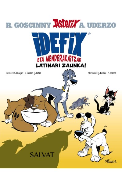 IDEFIX ETA MENDERAKAITZAK, 1. LATINARI ZAUNKA!