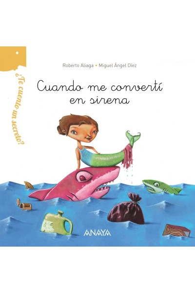 CUANDO ME CONVERTÍ EN SIRENA