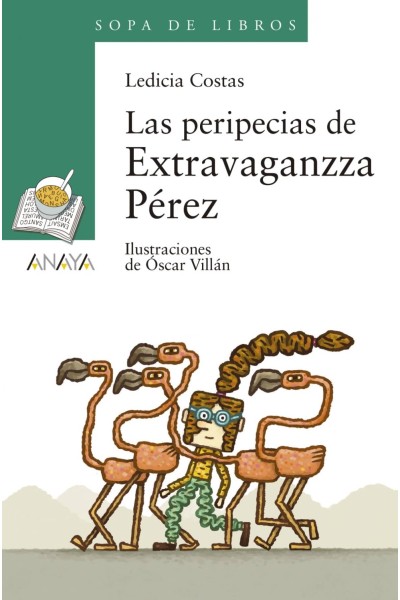 LAS PERIPECIAS DE EXTRAVAGANZZA PÈREZ