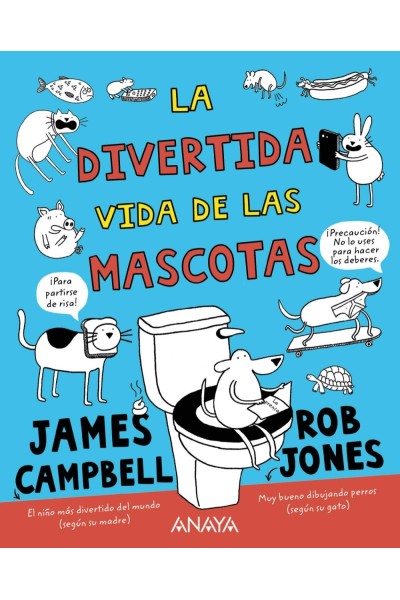 LA DIVERTIDA VIDA DE LAS MASCOTAS