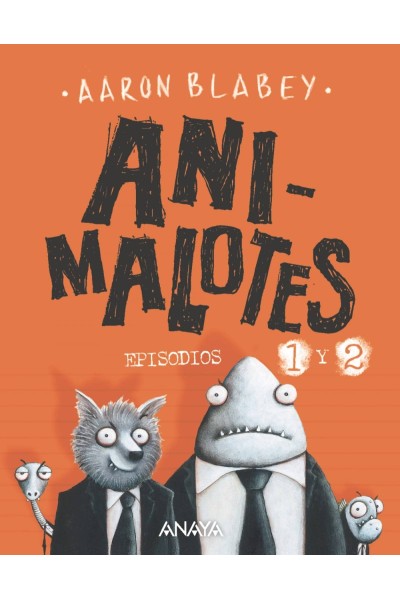 ANIMALOTES: EL COMIENZO / MISIÓN IMPLUMABLE