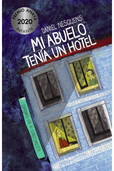 MI ABUELO TENÍA UN HOTEL
