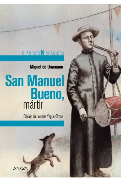 SAN MANUEL BUENO, MÁRTIR
