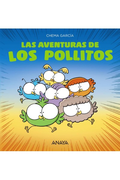 LAS AVENTURAS DE LOS POLLITOS