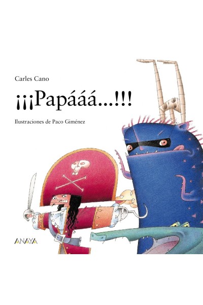 ¡¡¡PAPÁÁÁ...!!!