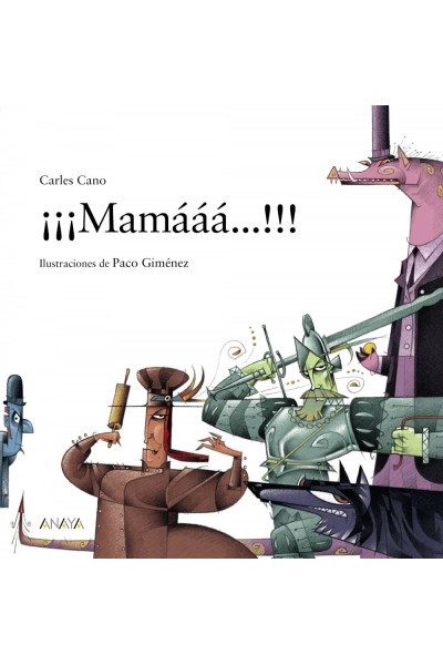 ¡¡¡MAMÁÁÁ...!!!