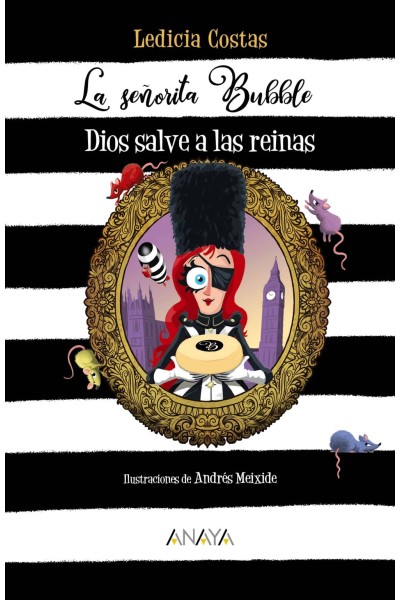 LA SEÑORITA BUBBLE: DIOS SALVE A LAS REINAS