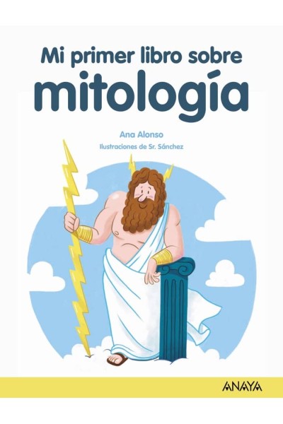 MI PRIMER LIBRO DE MITOLOGIA
