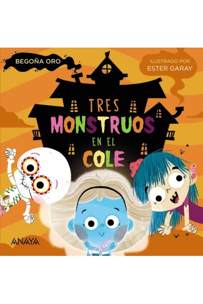 TRES MONSTRUOS EN EL COLE