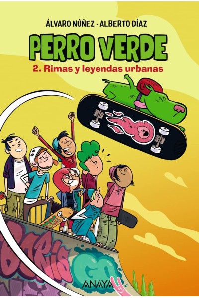 PERRO VERDE 2: RIMAS Y LEYENDAS URBANAS