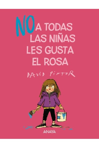 (NO) A TODAS LAS NIÑAS LES GUSTA EL ROSA