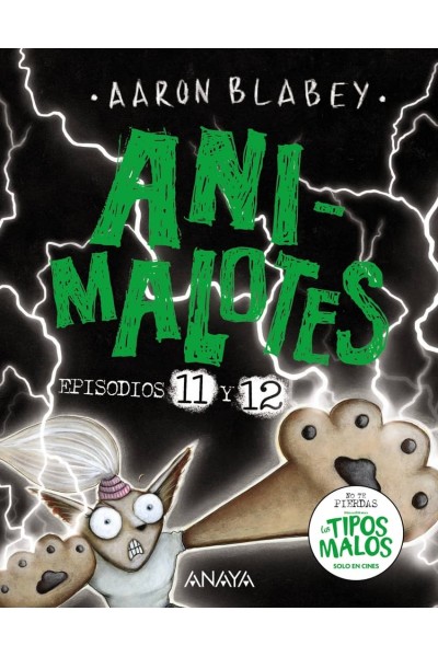 ANIMALOTES 11 Y 12: EL SEÑOR OSCURO / ¿LA ELEGIDA