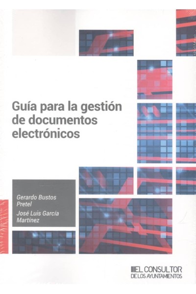 GUÍA PARA LA GESTIÓN DE DOCUMENTOS ELECTRÓNICOS