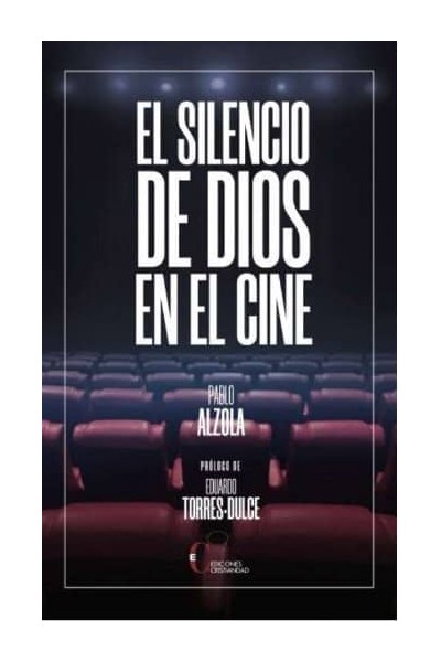 EL SILENCIO DE DIOS EN EL CINE