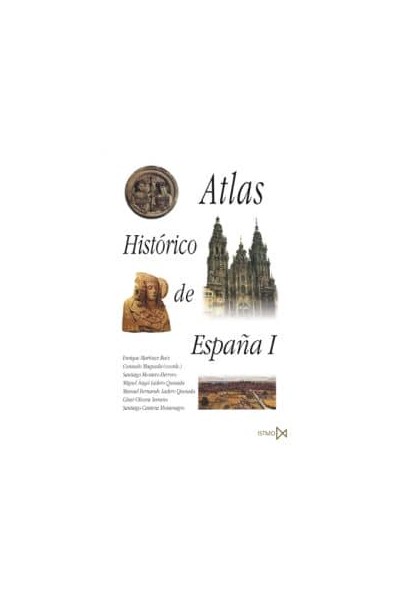 ATLAS HISTÓRICO DE ESPAÑA I