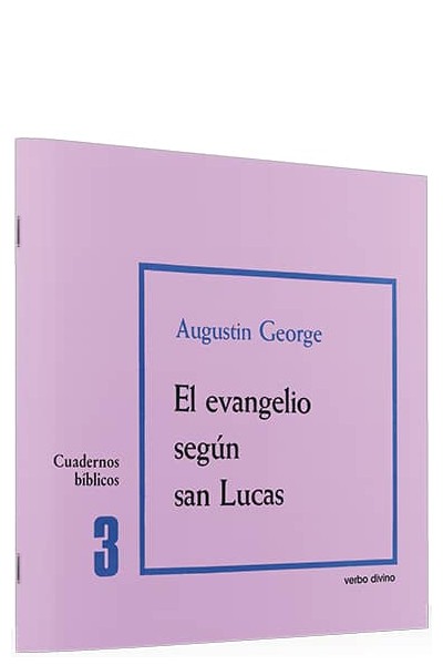 3.EVANGELIO SEGUN SAN LUCAS.(CUADERNOS BIBLICOS)
