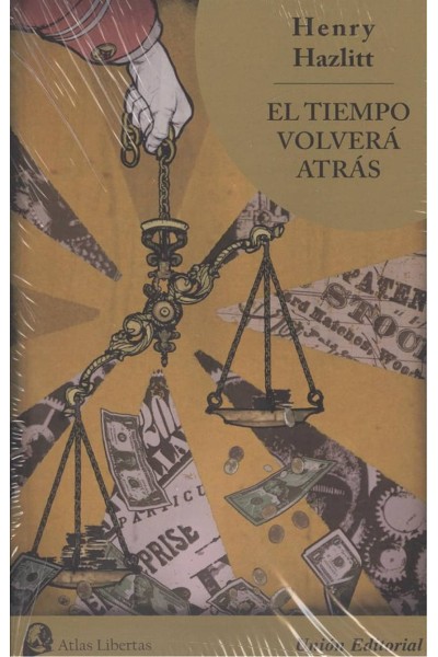 EL TIEMPO VOLVERÁ ATRÁS.(ATLAS LIBERTAS)
