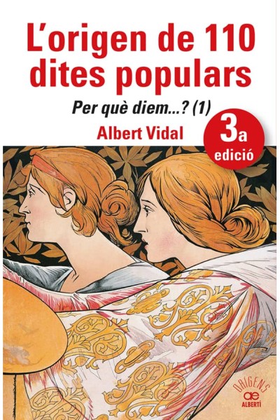 L'ORIGEN DE 110 DITES POPULARS. PER QUÈÅ DIEM....? (1)