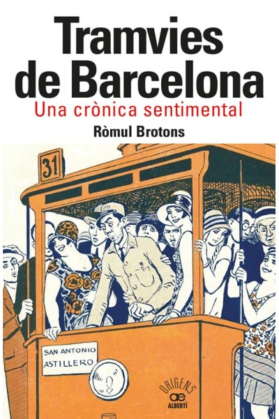 TRAMVIES DE BARCELONA. UNA CRÒNICA SENTIMENTAL