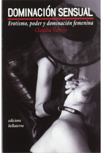DOMINACION SENSUAL - CLAUDIA VARRIN