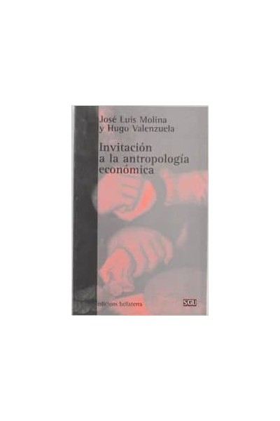 INVITACIÓN A LA ANTROPOLOGÍA ECONÓMICA