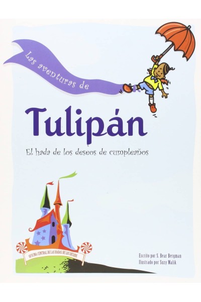 LAS AVENTURAS DE TULIPAN - S. BEAR BERGMAN