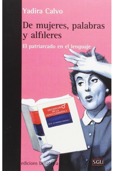 DE MUJERES, PALABRAS Y ALFILERES