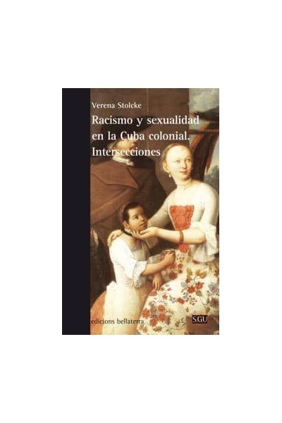 RACUSNI Y SEXUALIDAD EN LA CUBA COLONIAL