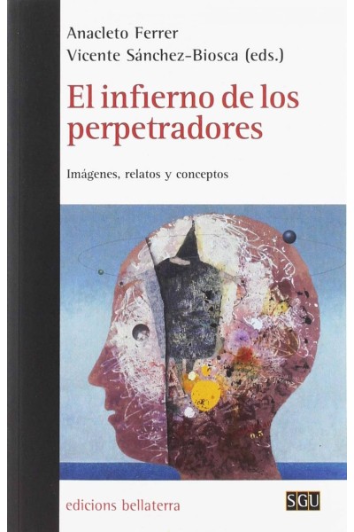 EL INFIERNO DE LOS PERPETRADORES
