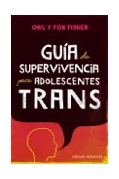 GUIA DE SUPERVIVENCIA PARA ADOLESCENTES TRANS