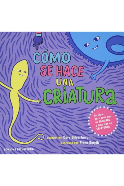 ¿COMO SE HACE UNA CRIATURA?