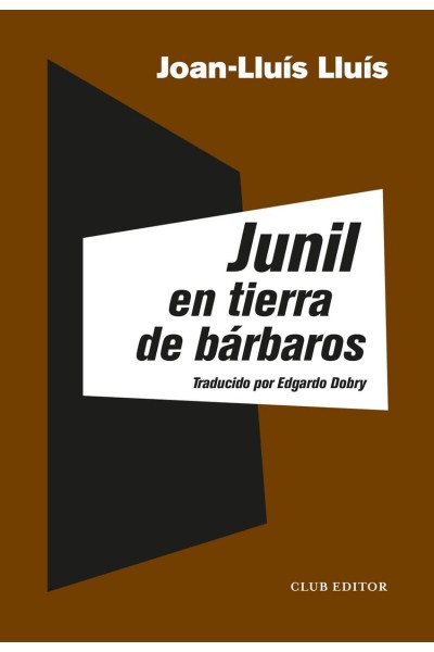 JUNIL EN TIERRA DE BÁRBAROS