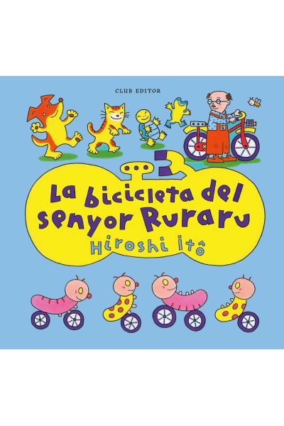 LA BICICLETA DEL SENYOR RURARU