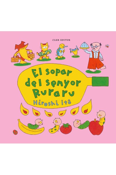 EL SOPAR DEL SENYOR RURARU