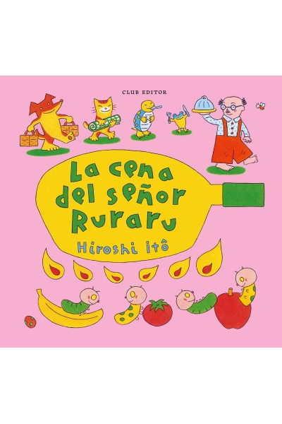 LA CENA DEL SEÑOR RURARU