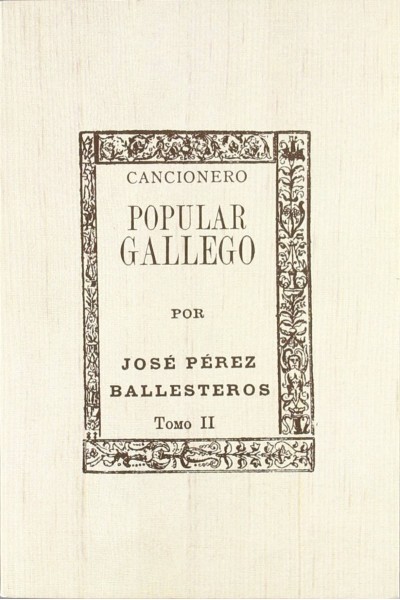 CANCIONERO POPULAR GALLEGO II