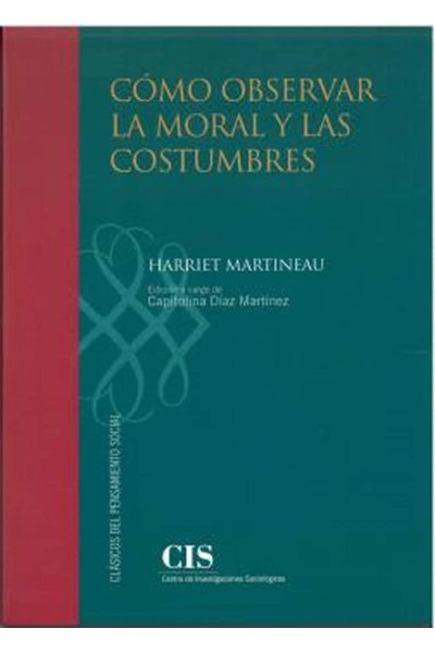 CÓMO OBSERVAR LA MORAL Y LAS COSTUMBRES