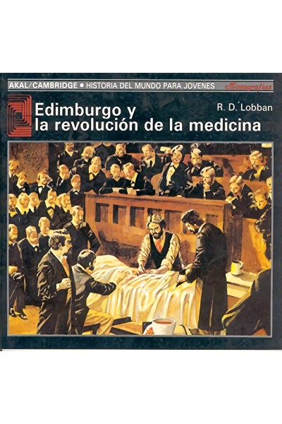 EDIMBURGO Y LA REVOLUCIÓN DE LA MEDICINA