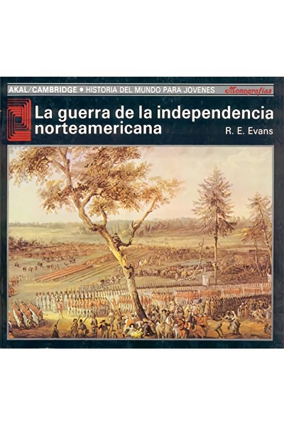 LA GUERRA DE LA INDEPENDENCIA NORTEAMERICANA