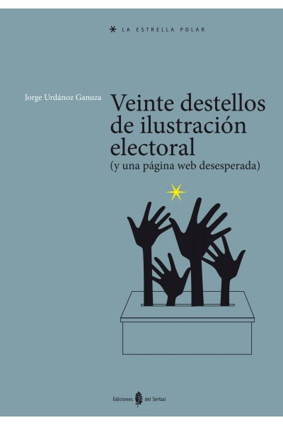 VEINTE DESTELLOS DE ILUSTRACION ELECTORAL