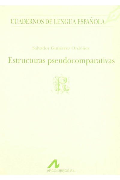 ESTRUCTURAS PSEUDOCOMPARATIVAS