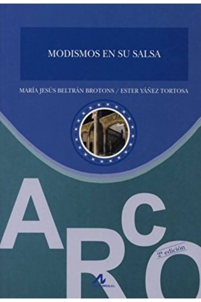 MODISMOS EN SU SALSA