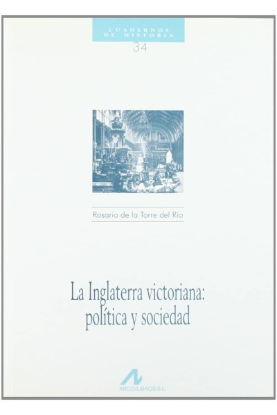 LA INGLATERRA VICTORIANA: POLÍTICA Y SOCIEDAD