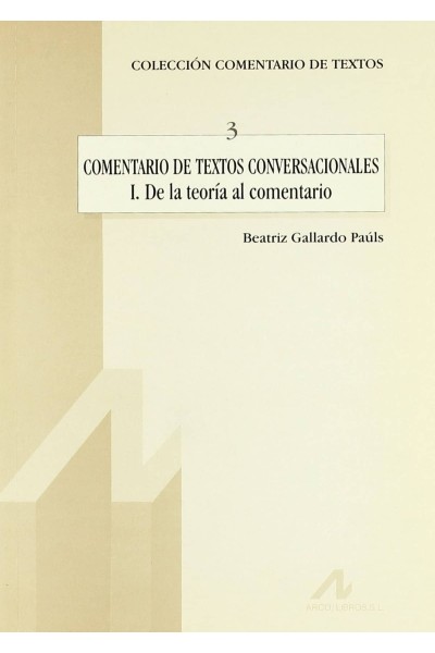 3.COMENTARIO DE TEXTOS CONVERSACIONALES(I)DE LA TEORÍA AL COMENTARIO