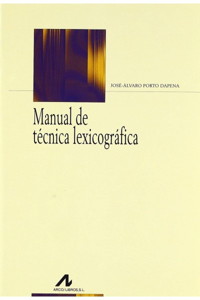 MANUAL DE TÉCNICA LEXICOGRÁFICA