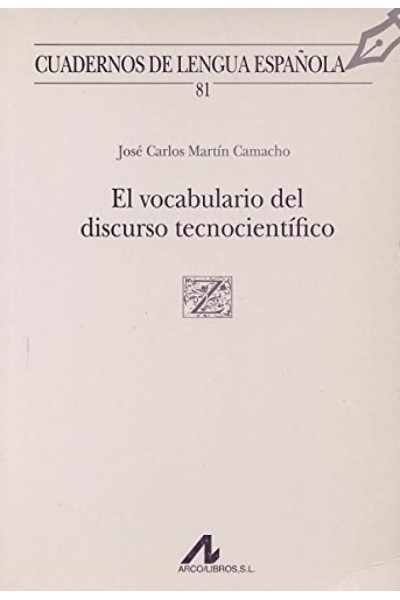 EL VOCABULARIO DEL DISCURSO TECNOCIENTÍFICO (Z CUADRADO)