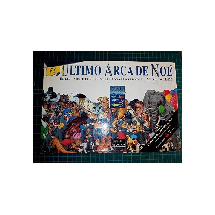 EL ULTIMO ARCA DE NOE. El libro Rompecabezas para todas las edades