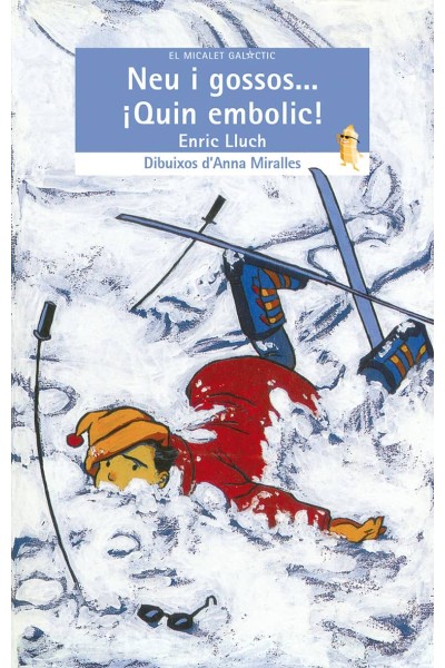 NEU I GOSSOS... ¡ÍQUIN EMBOLIC!