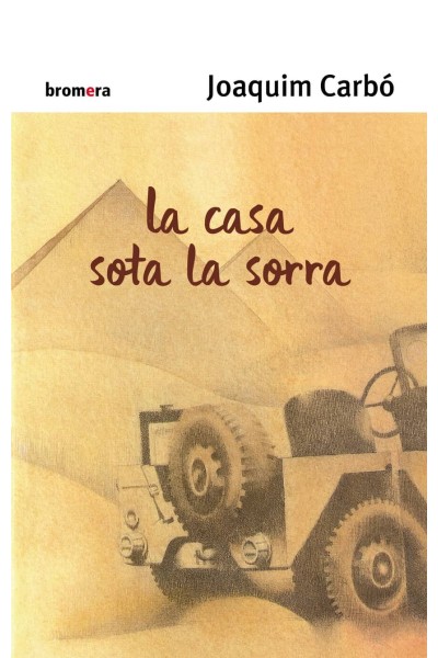 LA CASA SOTA LA SORRA