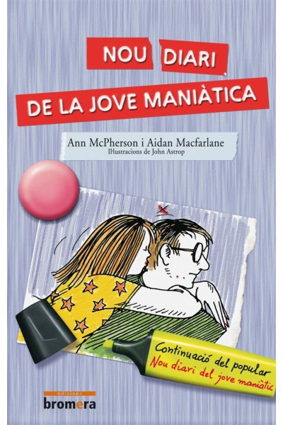NOU DIARI DE LA JOVE MANIÀTICA